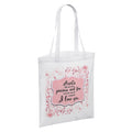 You Are One Of A Kind I Love You (Relation) Floral White Reusable Shopper Tote Bag