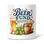 Beer Fund - Saving Today For Cheers And Cold Ones Ceramic Money Box