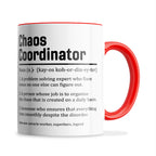 Chaos Coordinator Sarcastic Definition Ceramic Coffee / Tea Mug
