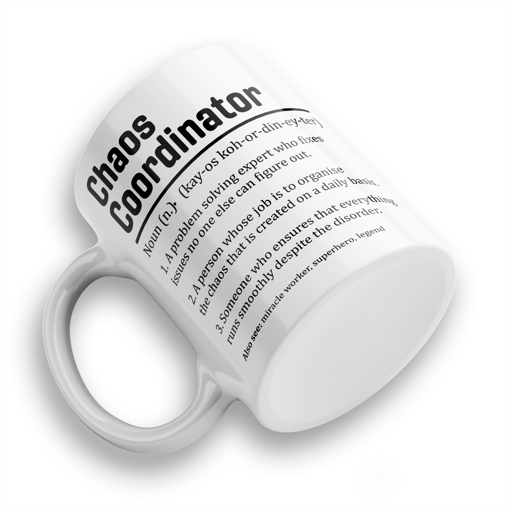 Chaos Coordinator Sarcastic Definition Ceramic Coffee / Tea Mug