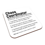 Chaos Coordinator Sarcastic Definition Square Smooth High-Gloss Finished Coaster