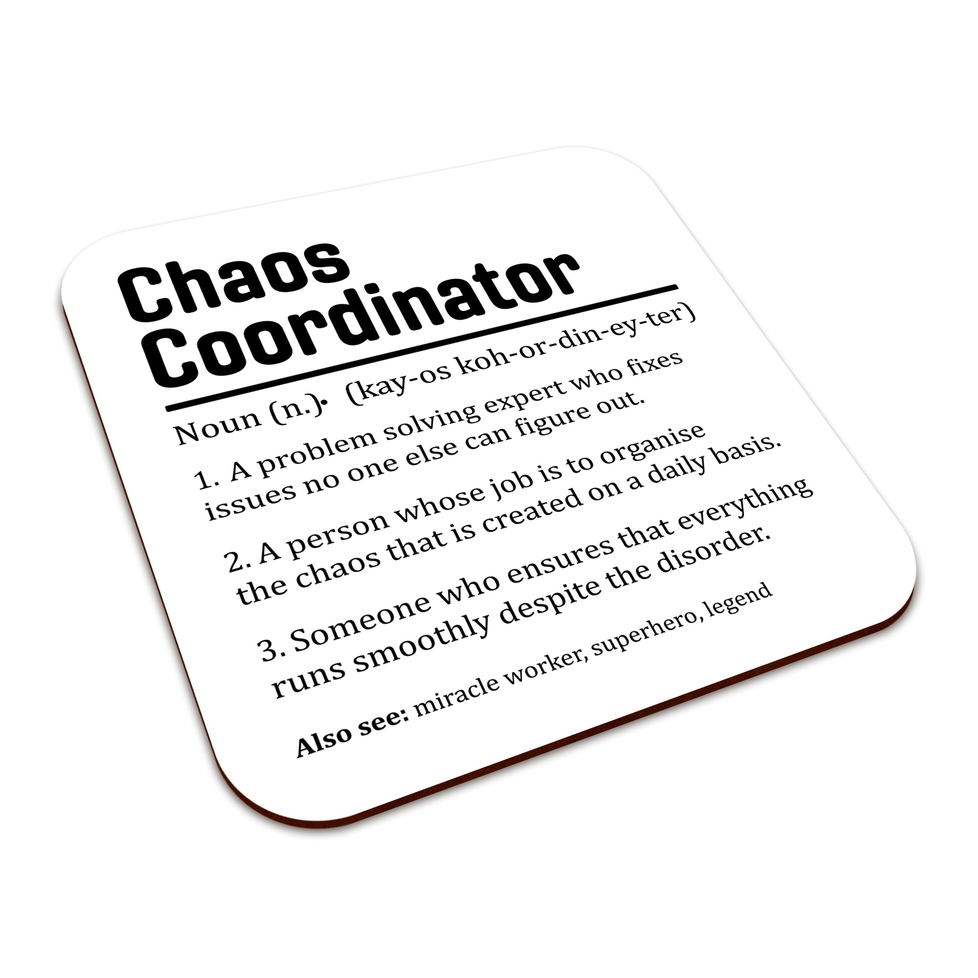 Chaos Coordinator Sarcastic Definition Square Smooth High-Gloss Finished Coaster