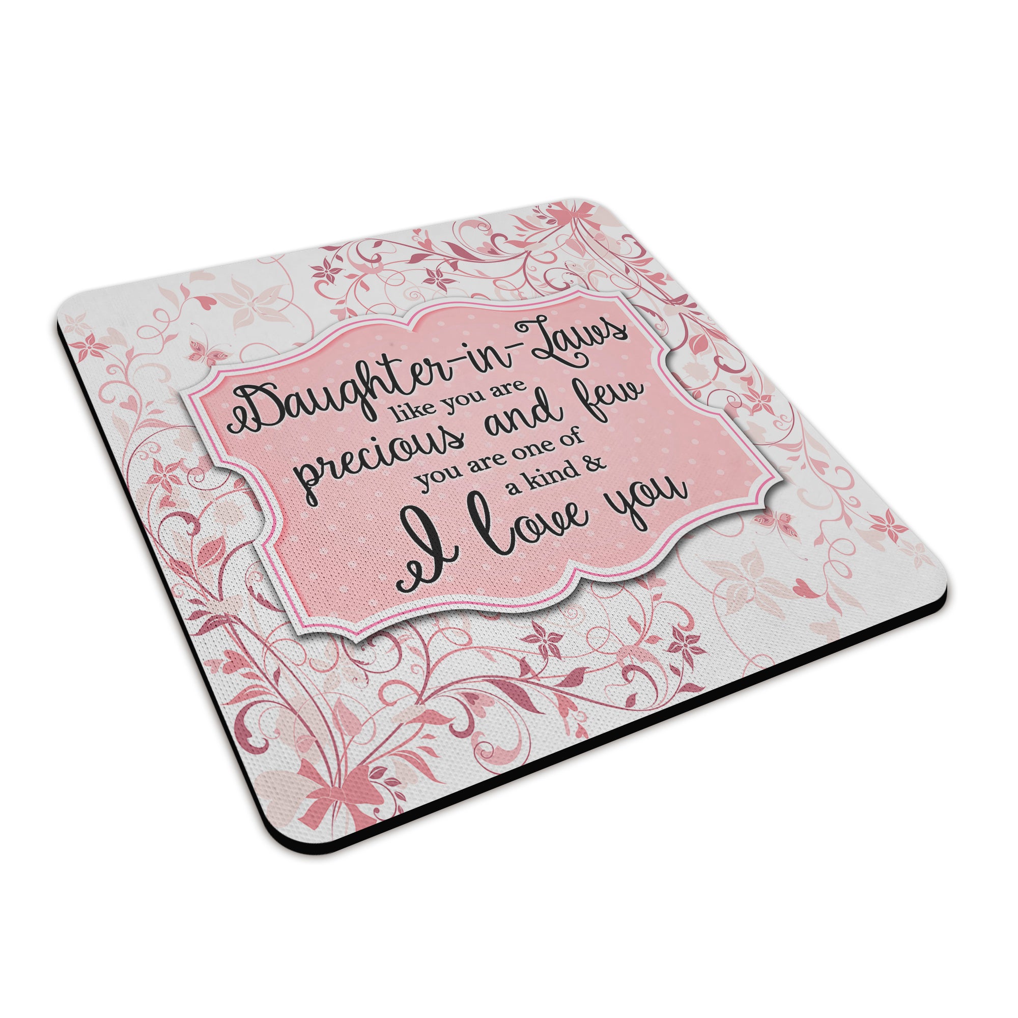 You Are One Of A Kind I Love You (Relation) Floral Square Fabric / Rubber Coaster
