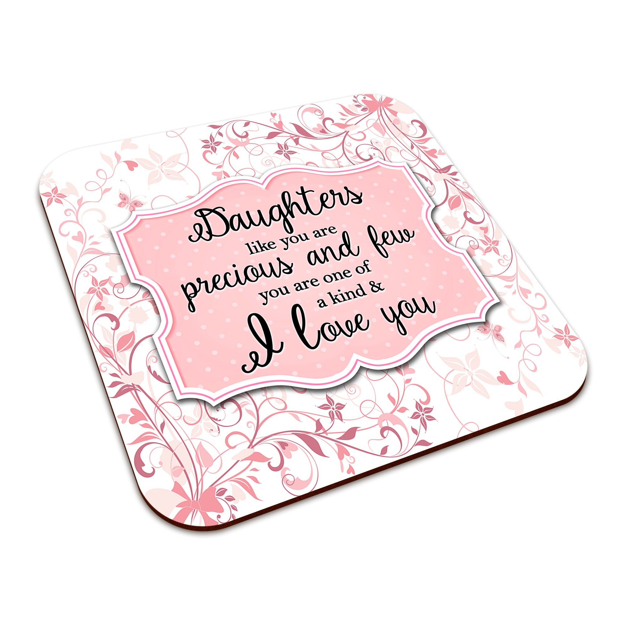 You Are One Of A Kind I Love You (Relation) Floral Square Smooth High-Gloss Finished Coaster
