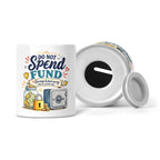Do Not Spend Fund - Savings Locked Away For A Later Day Ceramic Money Box