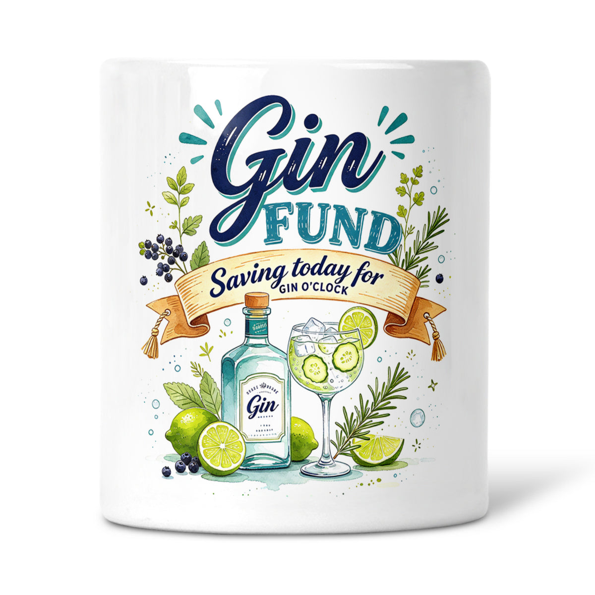 Gin Fund - Saving Today For Gin O'clock Ceramic Money Box