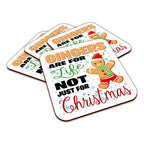 Gingers Are For Life Not Just For Christmas Square Smooth High-Gloss Finished Coaster