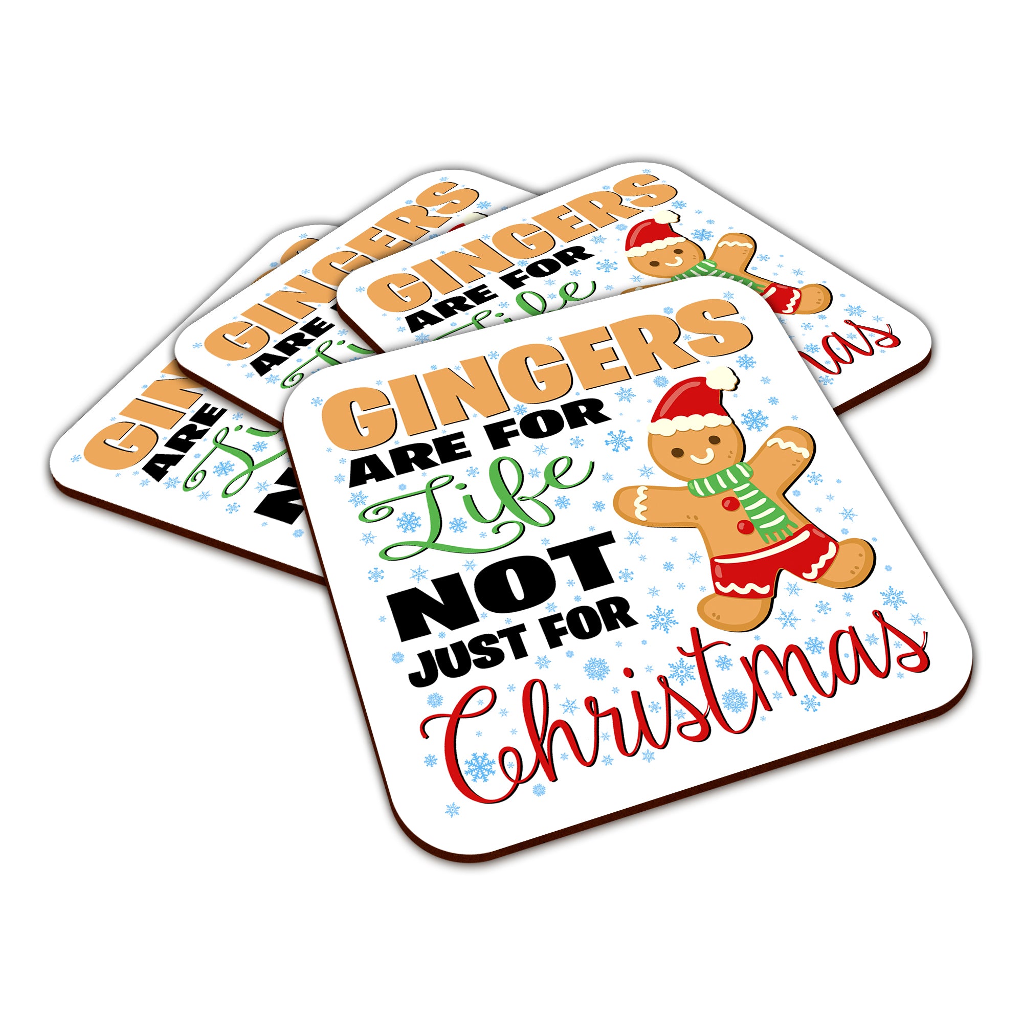 Gingers Are For Life Not Just For Christmas Square Smooth High-Gloss Finished Coaster