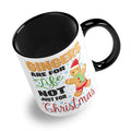 Gingers Are For Life Not Just For Christmas Funny Ceramic Coffee / Tea Mug