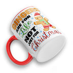 Gingers Are For Life Not Just For Christmas Funny Ceramic Coffee / Tea Mug