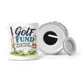 Golf Fund - Saving Today For Tee Times And Greens Ceramic Money Box