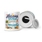 Holiday Fund - Saving Today For Sunny Days And New Adventures Ceramic Money Box