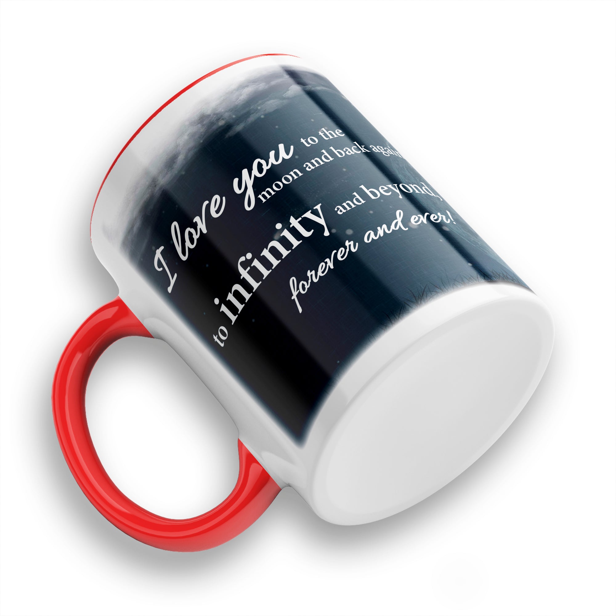 I Love You To The Moon And Back Again Ceramic Coffee / Tea Mug