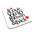 I Love You To The Moon And Back Hearts Square Smooth High-Gloss Finished Coaster
