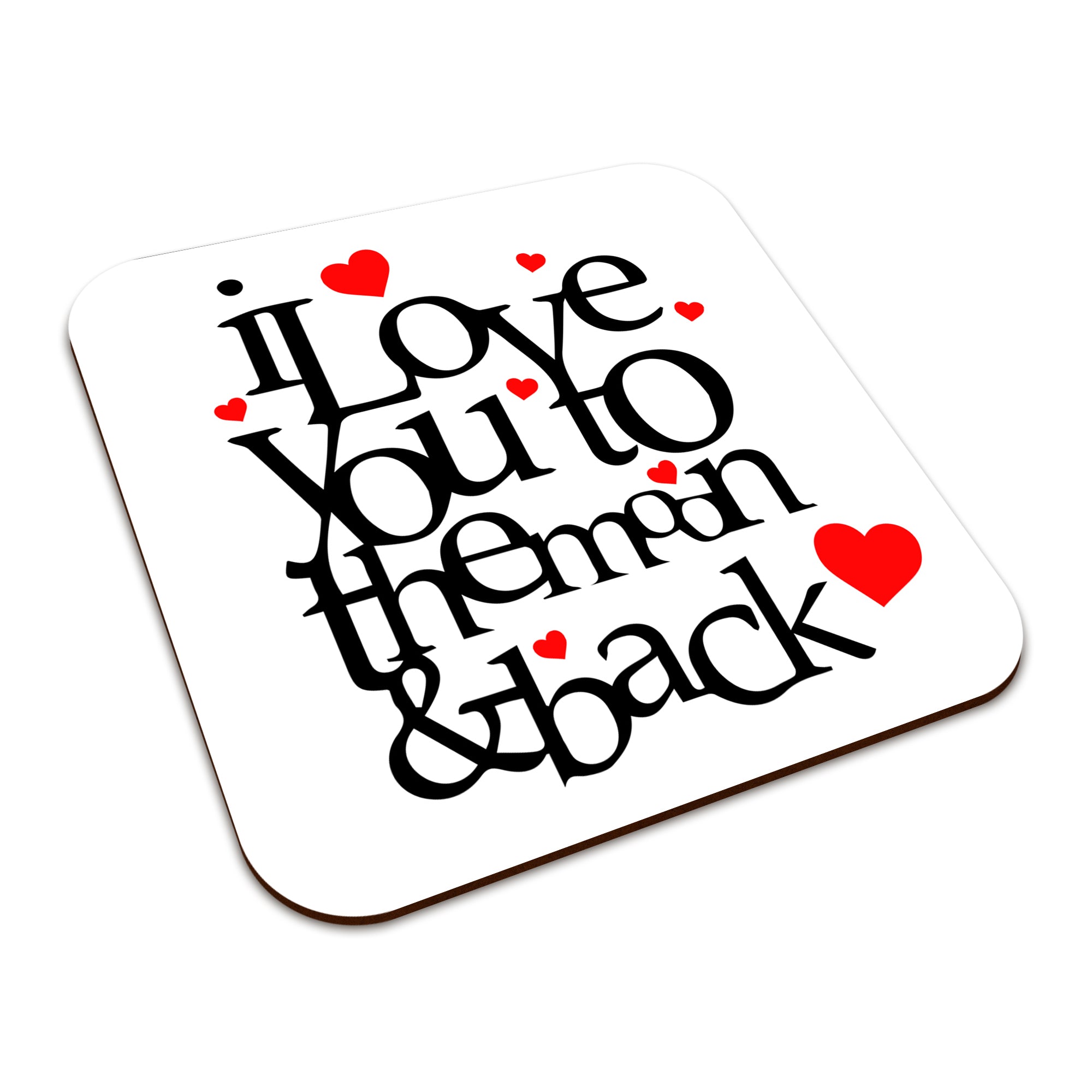 I Love You To The Moon And Back Hearts Square Smooth High-Gloss Finished Coaster