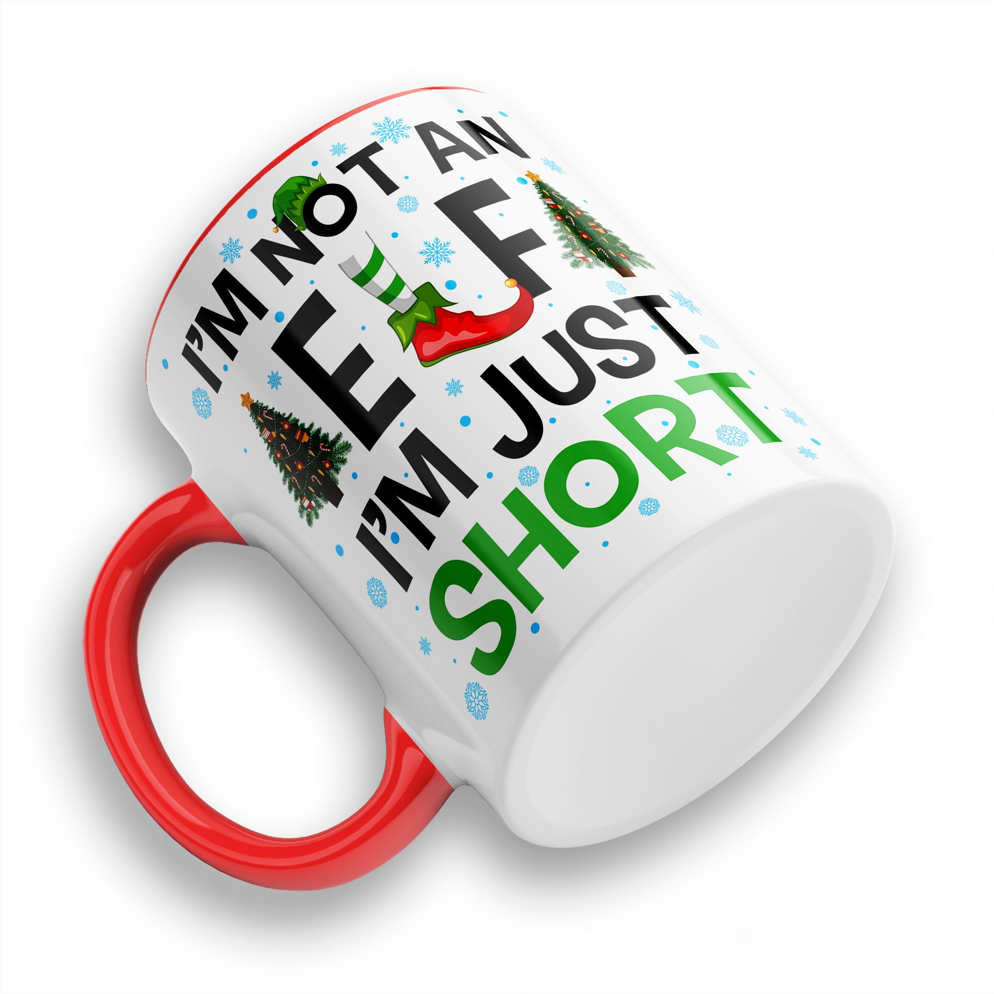 I'm Not An Elf I'm Just Short Funny Christmas Ceramic Coffee / Tea Mug