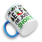 I'm Not An Elf I'm Just Short Funny Christmas Ceramic Coffee / Tea Mug