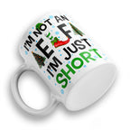 I'm Not An Elf I'm Just Short Christmas Ceramic Mug With High-Gloss Coaster