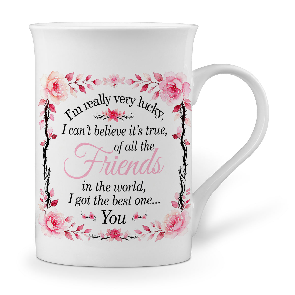 I'm Really Very Lucky – I Got the Best One (Floral) Windsor Bone China Mug