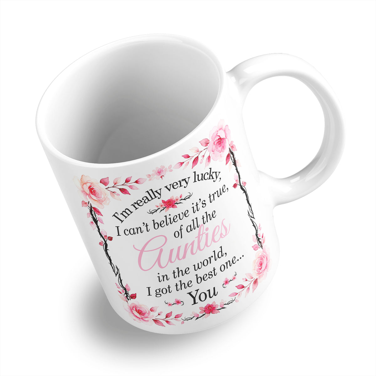 I'm Really Very Lucky – I Got the Best One (Floral) Ceramic Coffee / Tea Mug