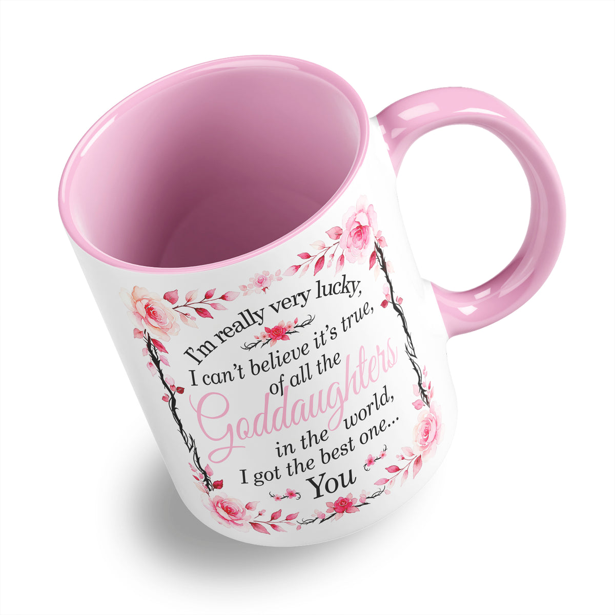 I'm Really Very Lucky – I Got the Best One (Floral) Ceramic Coffee / Tea Mug