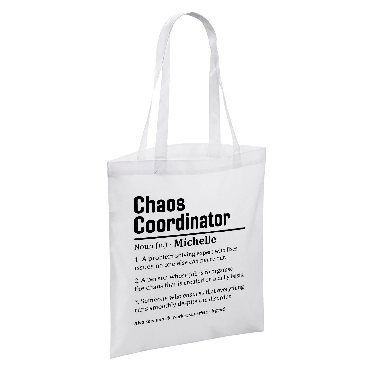 Personalised (Name) Chaos Coordinator Sarcastic Definition White Reusable Shopper Tote Bag