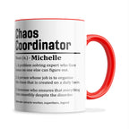 Personalised (Name) Chaos Coordinator Sarcastic Definition Ceramic Coffee / Tea Mug