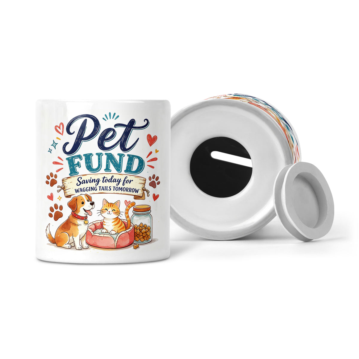 Pet Fund - Saving Today For Wagging Tails Tomorrow Ceramic Money Box