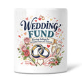 Wedding Fund - Saving Today For Memories That Last Forever Ceramic Money Box