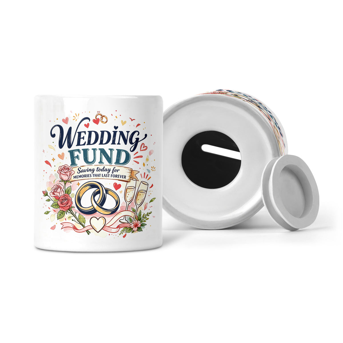 Wedding Fund - Saving Today For Memories That Last Forever Ceramic Money Box